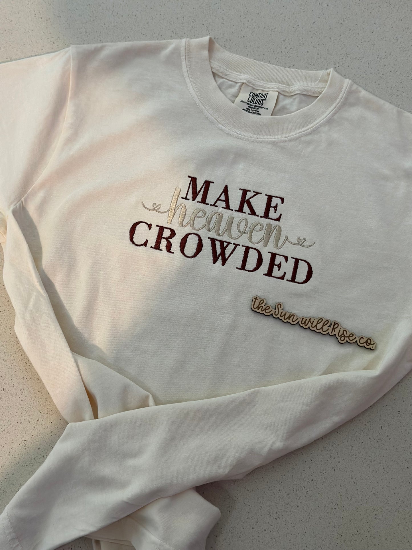 Make Heaven Crowded Embroidered Tee