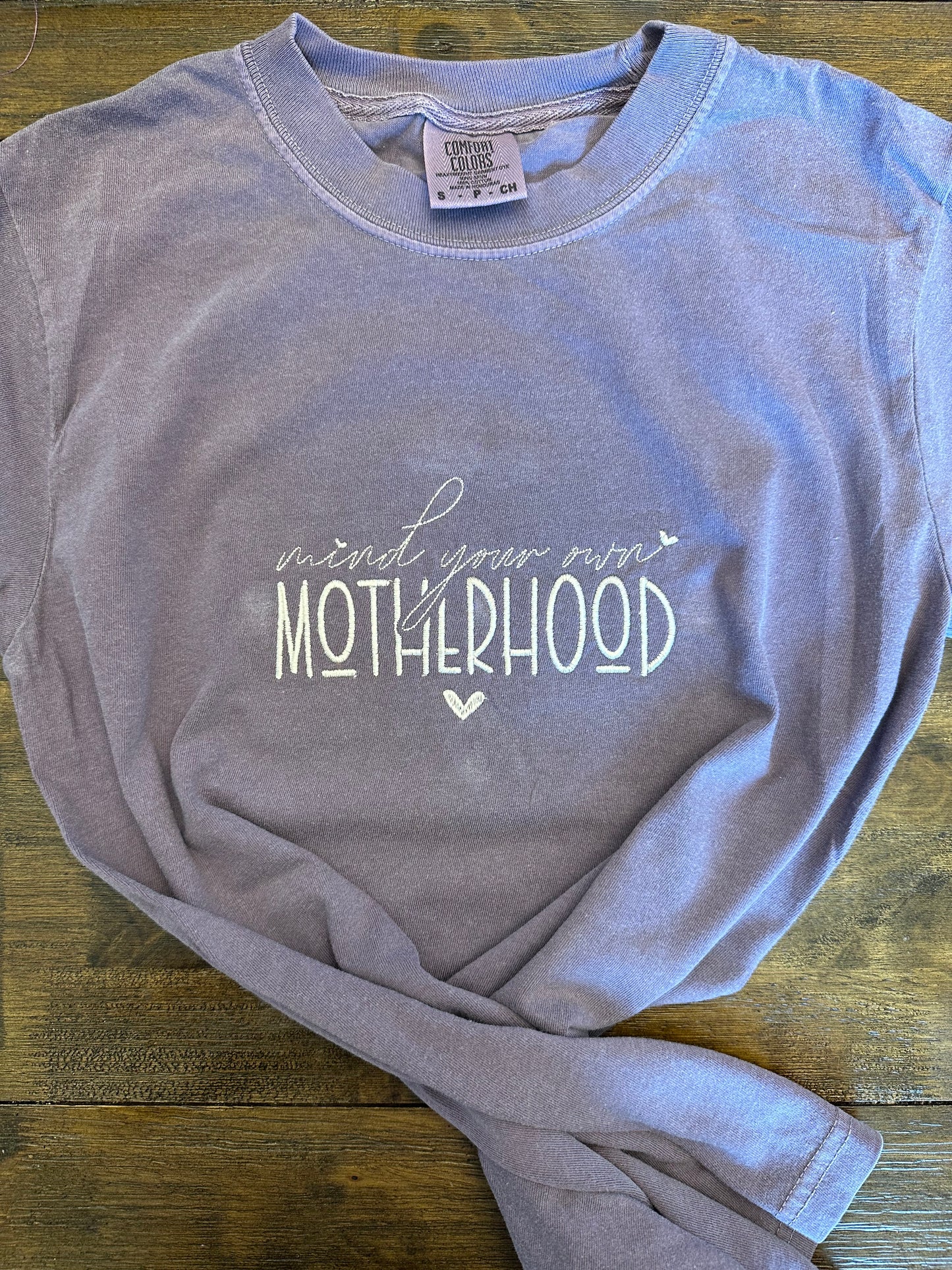 Mind Your Own Motherhood Embroidered Tee