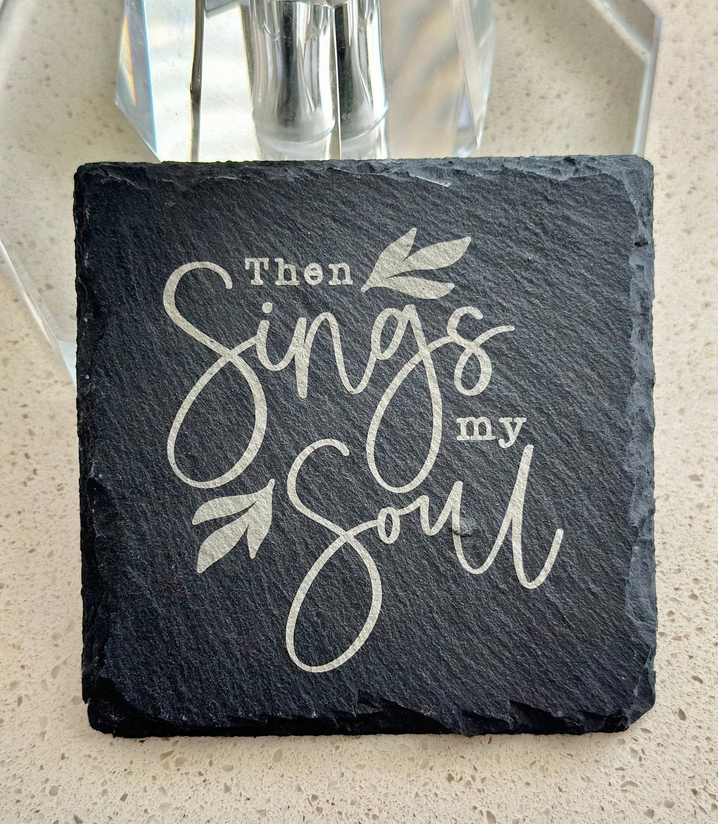 Then Sings My Soul Slate Coaster